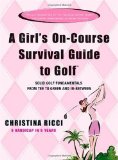A Girls On-Course Survival Guide to Golf