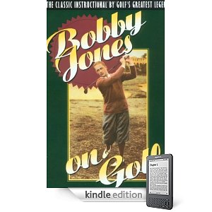 Bobby Jones on Golf by Robert Tyre Jones